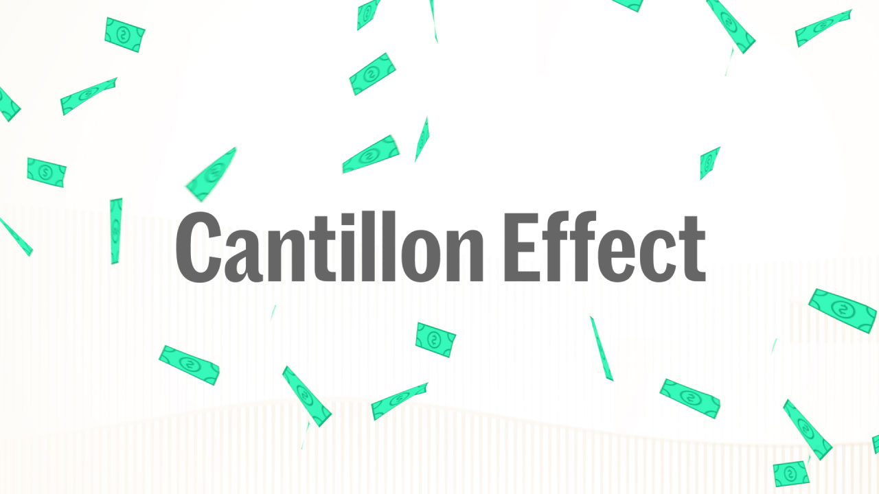 Cantillon Effect